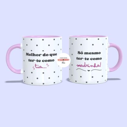 Caneca Personalizada - Tia/Madrinha (Rosa)