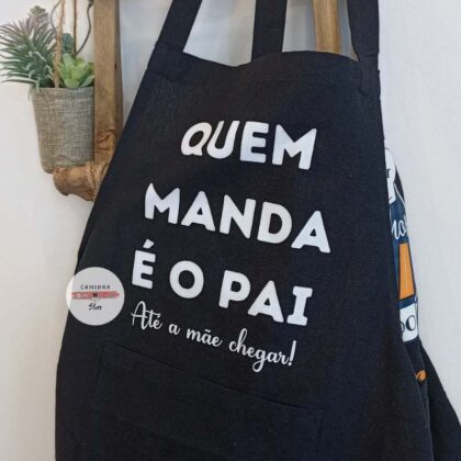 Avental Personalizado- quem manda é o pai!